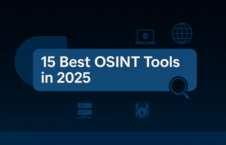 15 Best OSINT tools in 2025